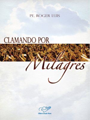 cover image of Clamando por Milagres